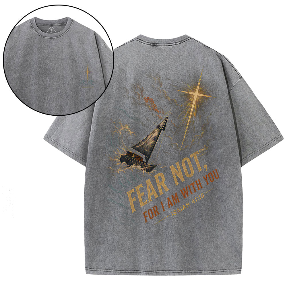 Fear Not Christian Washed T-Shirt