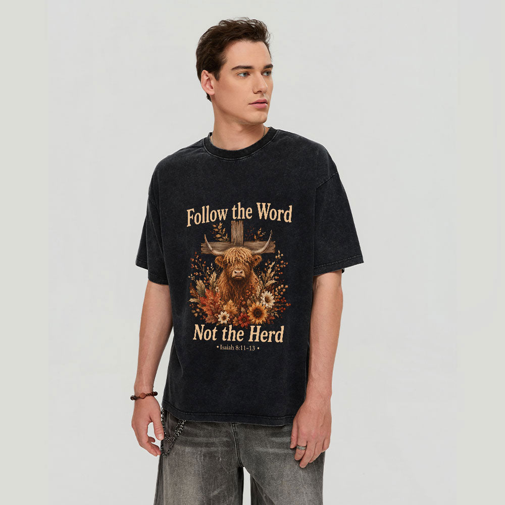 Follow The Word Not The Herd Christian Washed T-Shirt