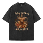 Follow The Word Not The Herd Christian Washed T-Shirt