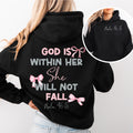 God is Within her, She will not fall - Hoodie