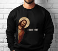 Jesus I Saw That - Unisex Dark