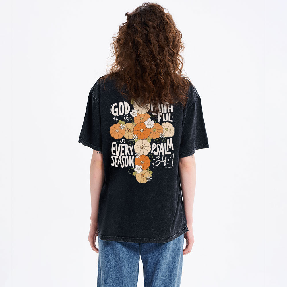 God Faithful Every Season Christian Washed T-Shirt