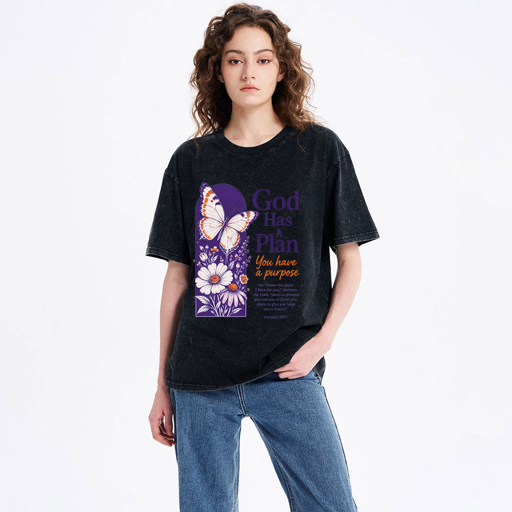 God Has A Plan You Have A Purpose Christian Washed T-Shirt