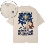 God Turns Broken Pieces Into Masterpieces Christian Washed T-Shirt