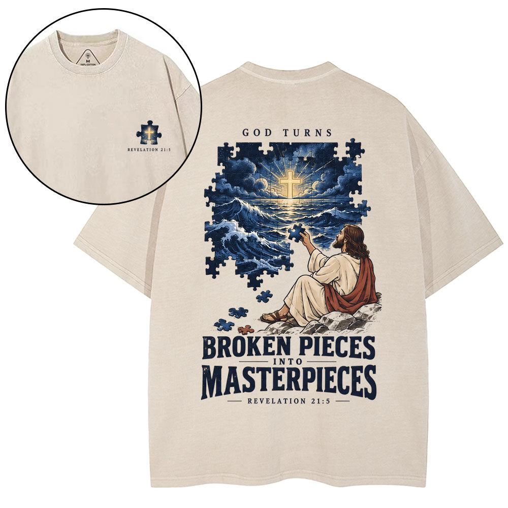 God Turns Broken Pieces Into Masterpieces Christian Washed T-Shirt