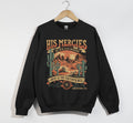 His Mercies are New Every Morning Country Crewneck Sweatshirt