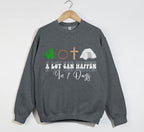 A Lot Can Happen In 7 Days - Easter Sweatshirt