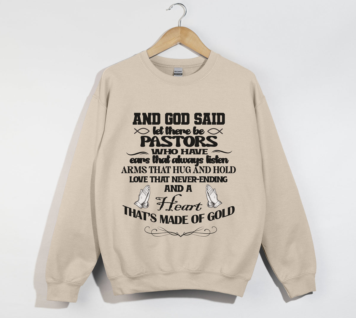 And God Said, Let There Be Pastors - Christian Sweatshirt