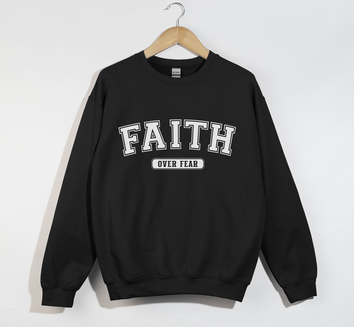 Faith Over Fear - Sweatshirt