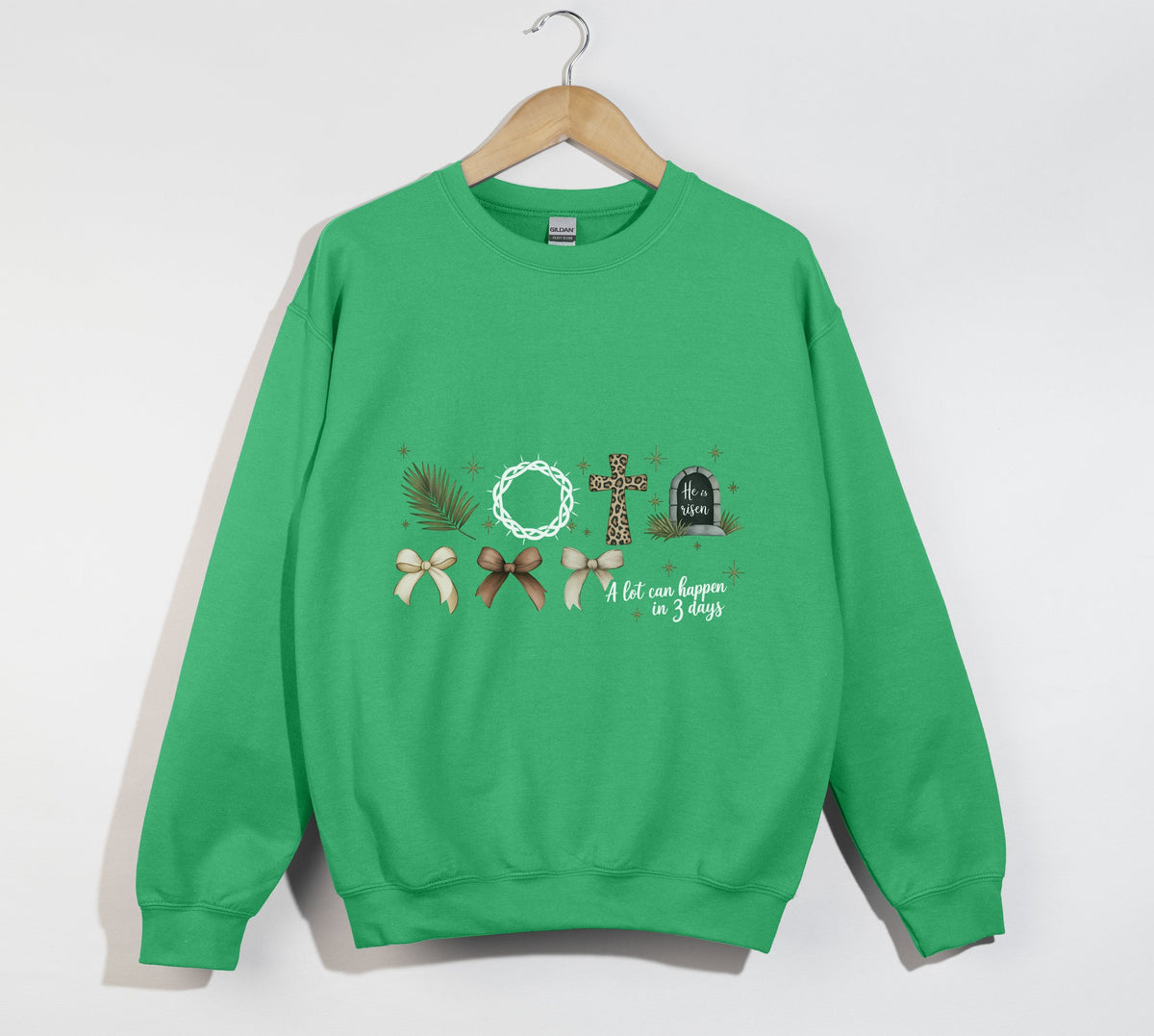 A Lot Can Happen In 3 Days, He Is Risen - Easter Sweatshirt