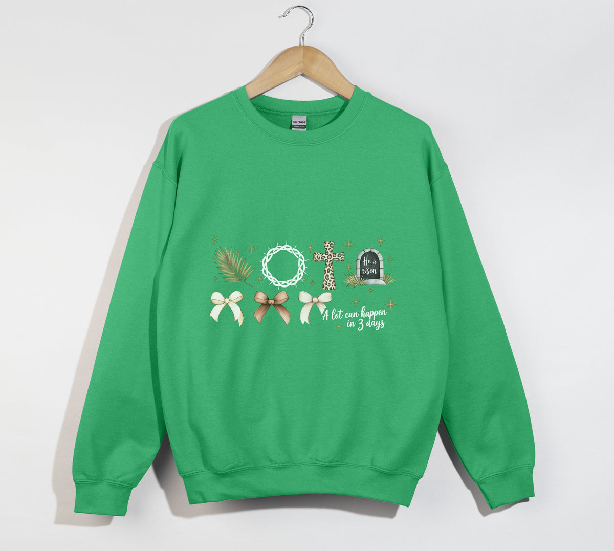 A Lot Can Happen In 3 Days, He Is Risen - Easter Sweatshirt
