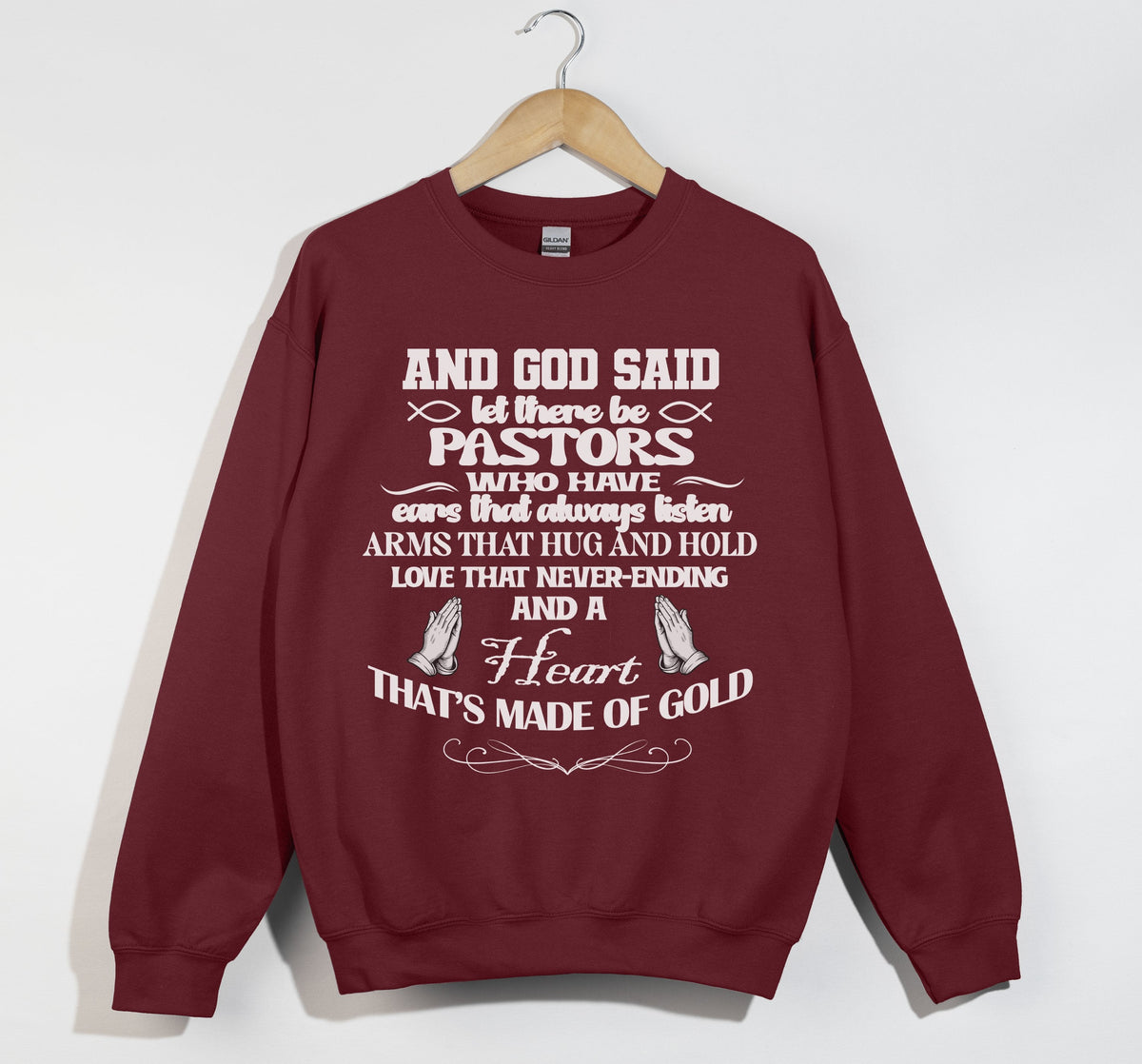 And God Said, Let There Be Pastors - Christian Sweatshirt
