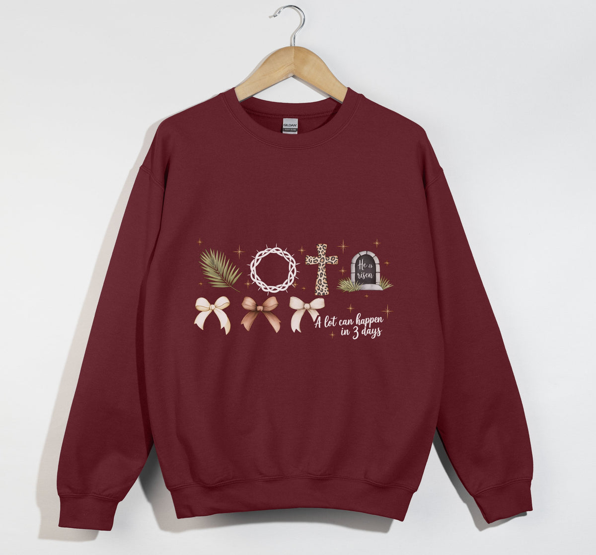 A Lot Can Happen In 3 Days, He Is Risen - Easter Sweatshirt