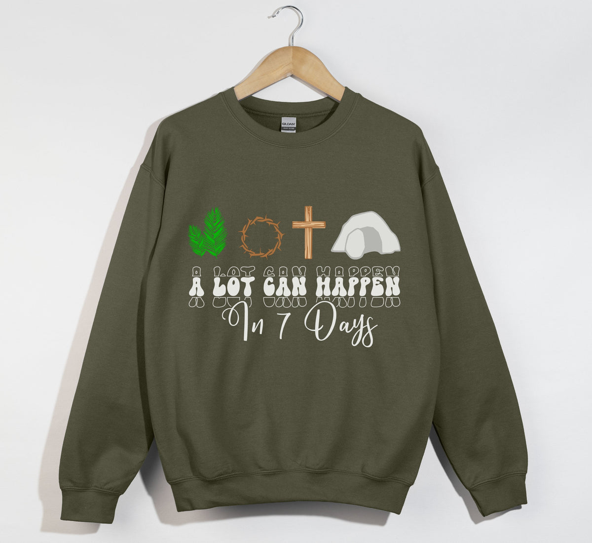 A Lot Can Happen In 7 Days - Easter Sweatshirt