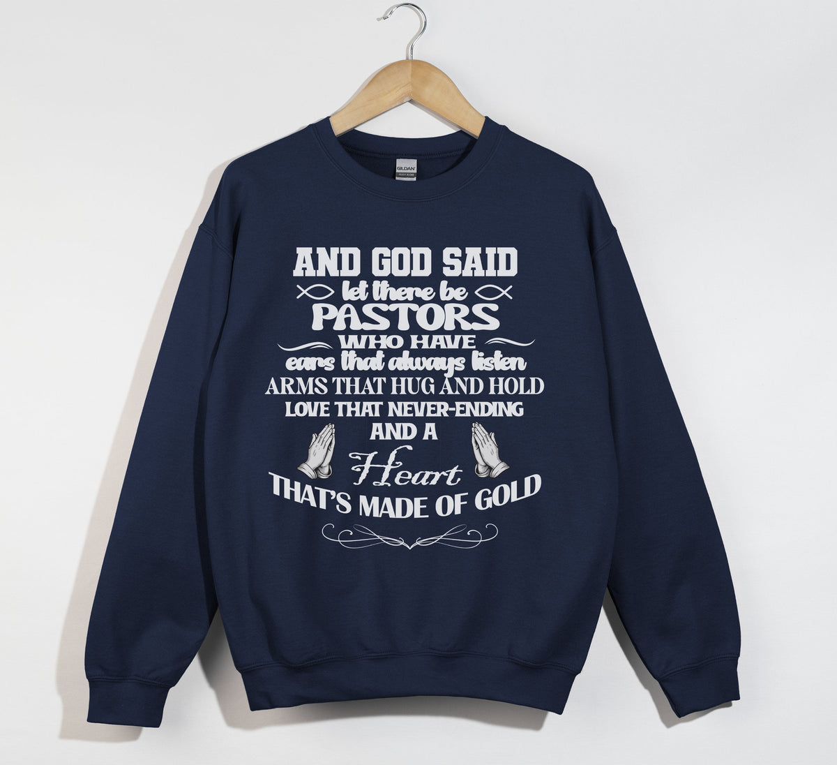 And God Said, Let There Be Pastors - Christian Sweatshirt