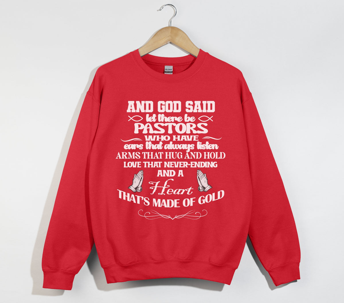 And God Said, Let There Be Pastors - Christian Sweatshirt