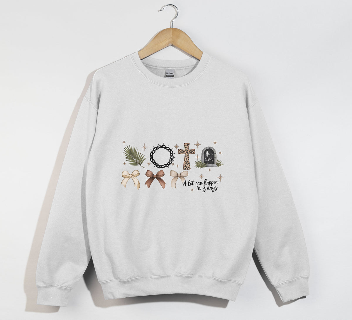 A Lot Can Happen In 3 Days, He Is Risen - Easter Sweatshirt