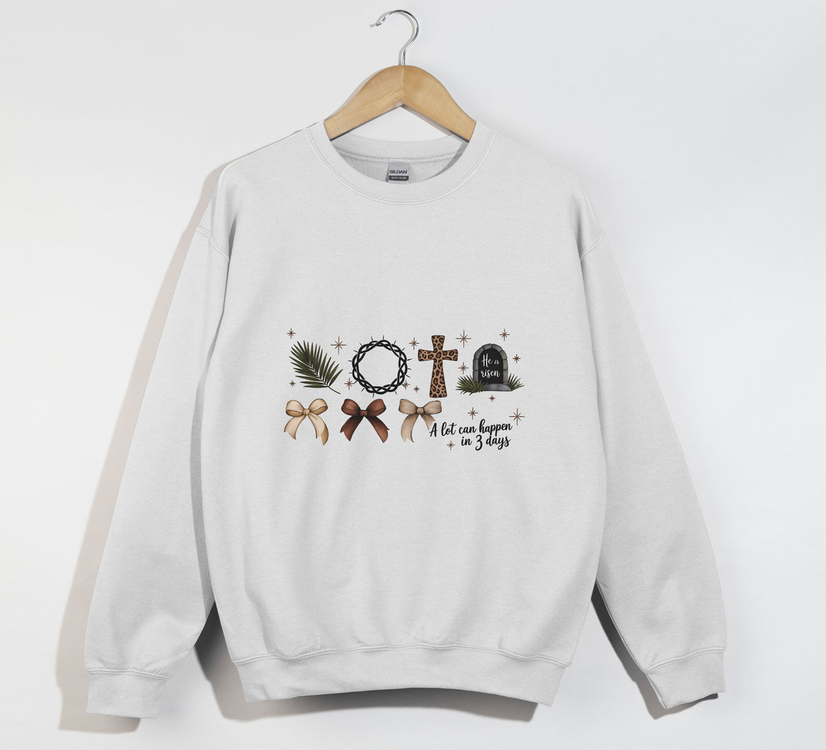 A Lot Can Happen In 3 Days, He Is Risen - Easter Sweatshirt