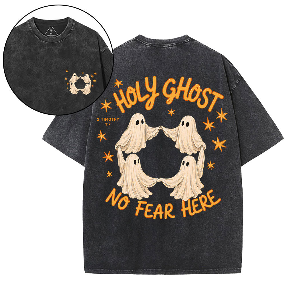 Holy Ghost No Fear Here Christian Washed T-Shirt