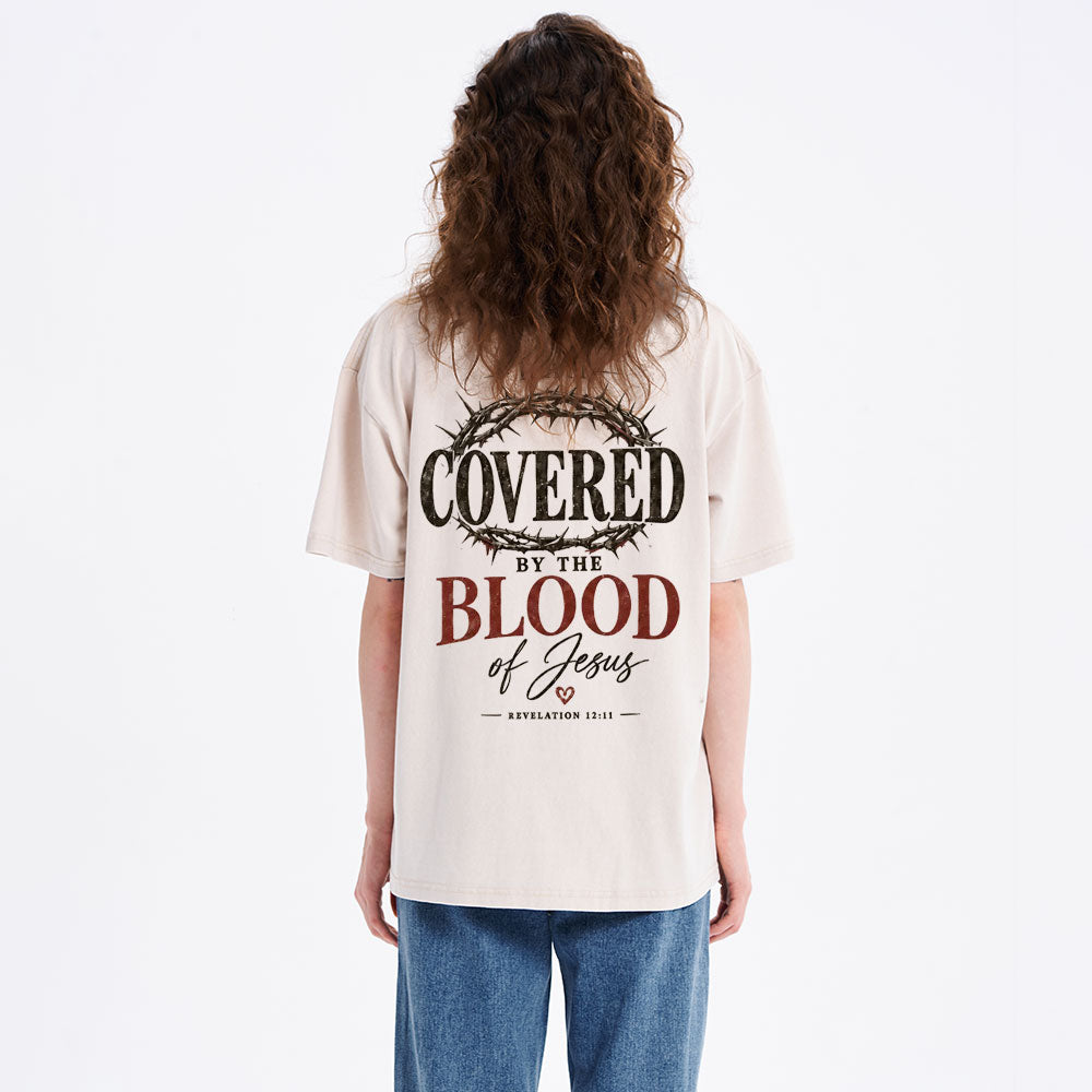 I Am Covered By The Blood Of Jesus Christian Washed T-Shirt