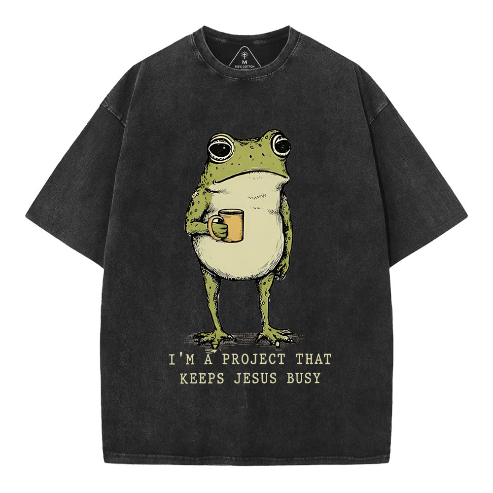 I'm A Project That Keeps Jesus Busy Christian Washed T-Shirt