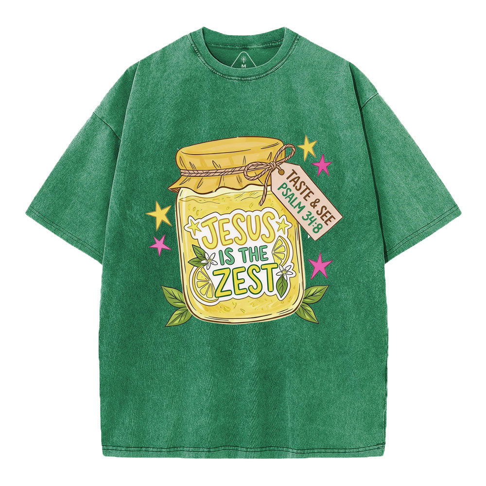 Jesus Is The Zest Christian Washed T-Shirt