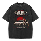 Jesus Takes The Wheels Christian Washed T-Shirt