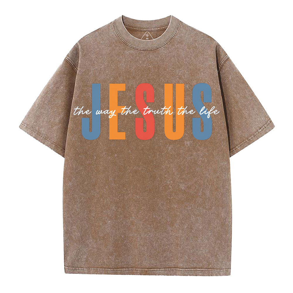 Jesus The Way The Truth The Life Christian Washed T-Shirt