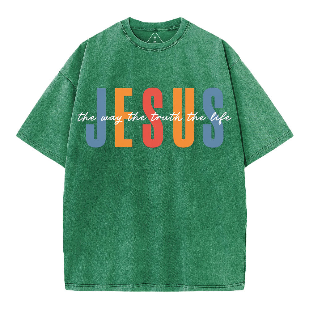 Jesus The Way The Truth The Life Christian Washed T-Shirt