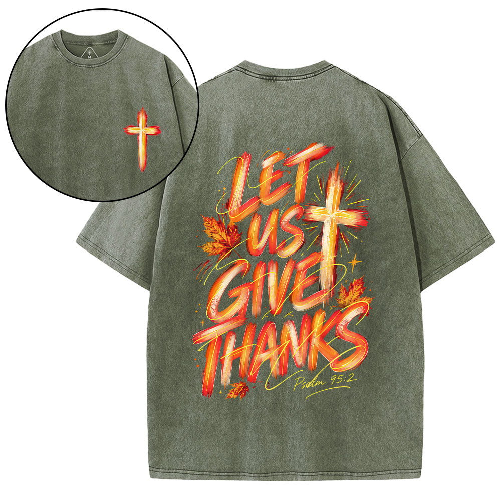 Let Us Give Thanks Christian Washed T-Shirt