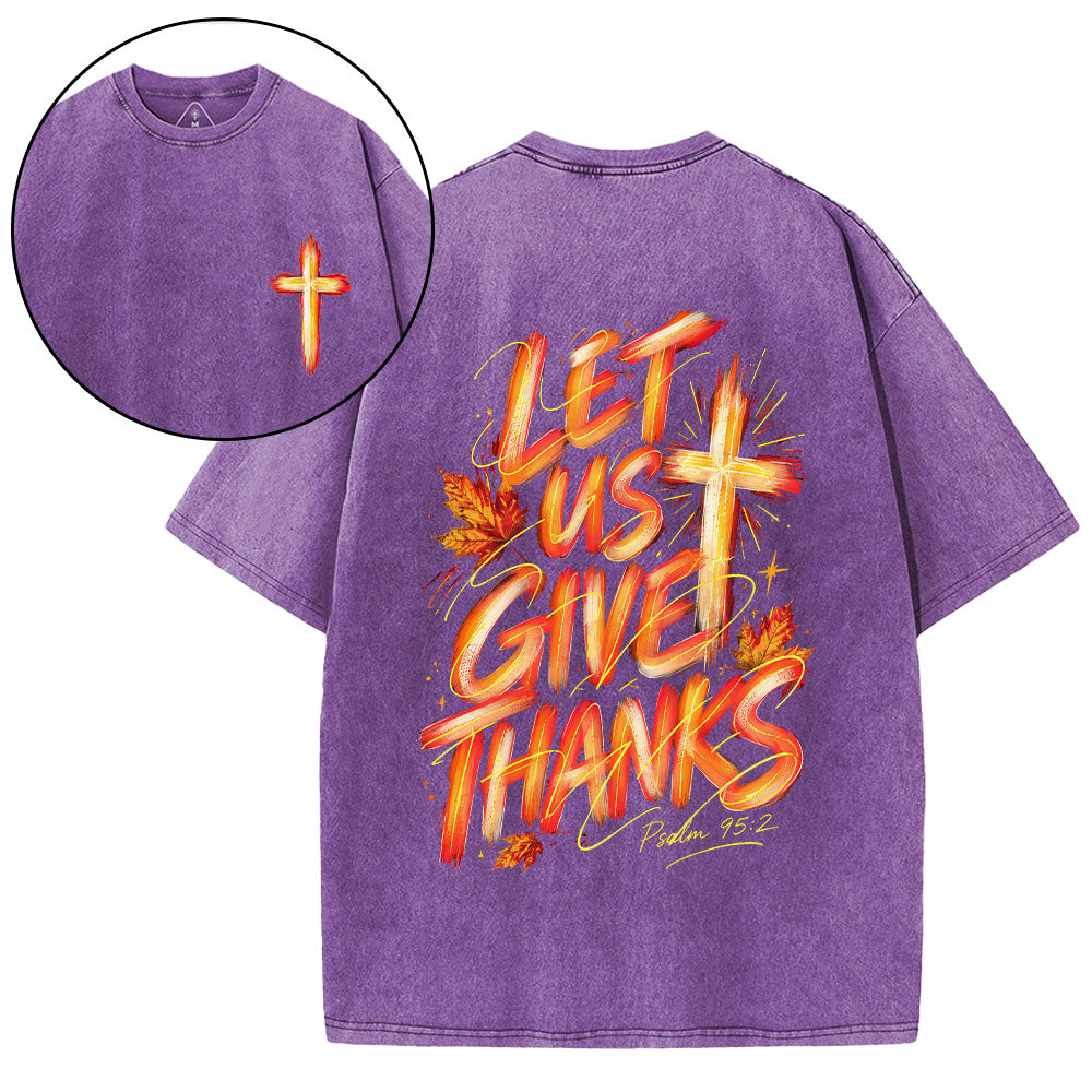 Let Us Give Thanks Christian Washed T-Shirt