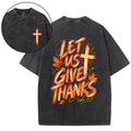 Let Us Give Thanks Christian Washed T-Shirt