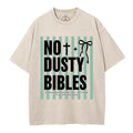 No Dusty Bibles Christian Washed T-Shirt