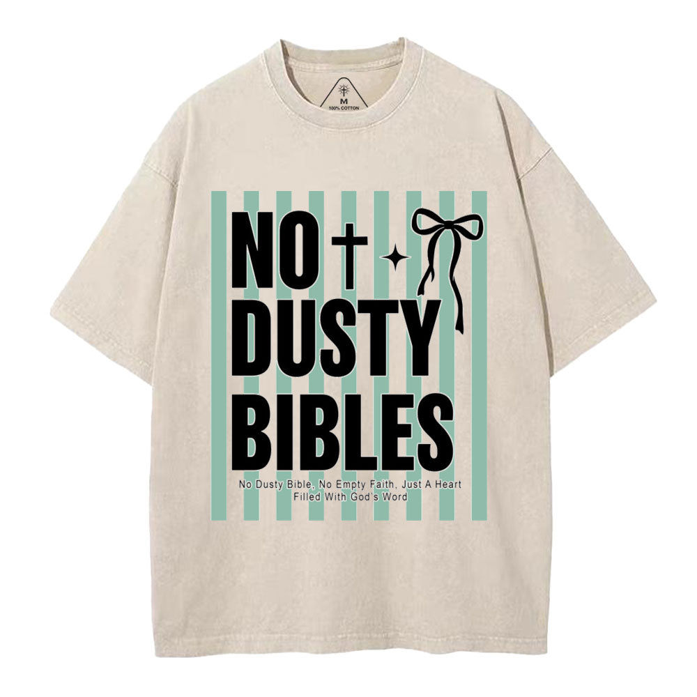 No Dusty Bibles Christian Washed T-Shirt