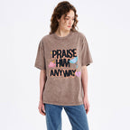 Praise Him Any Way Christian Washed T-Shirt