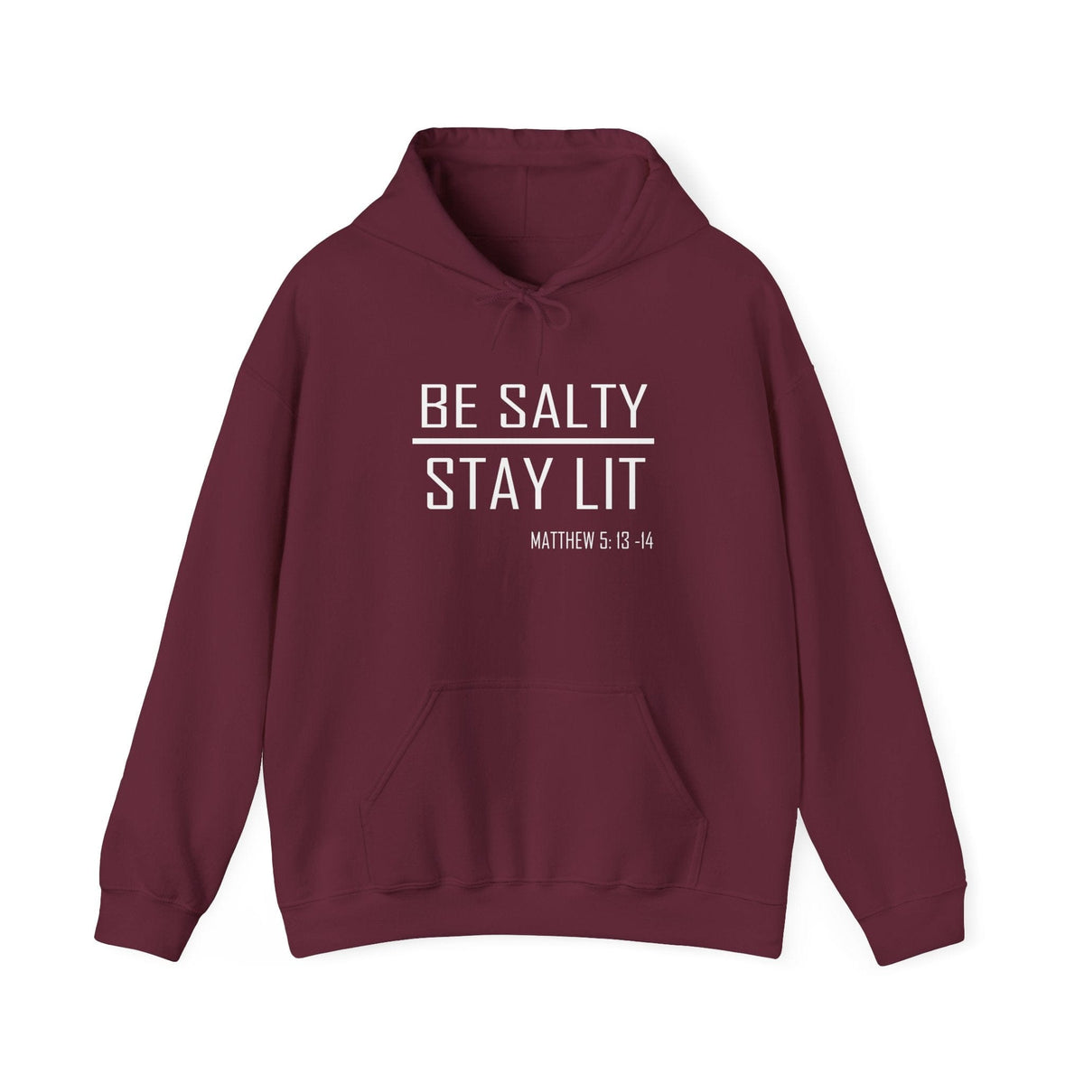 Be Salty - Stay Lit Trendy Unisex Hoodie