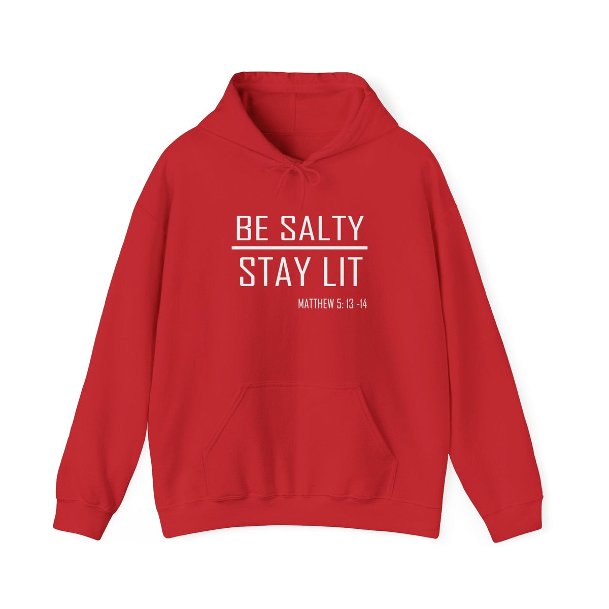 Be Salty - Stay Lit Trendy Unisex Hoodie