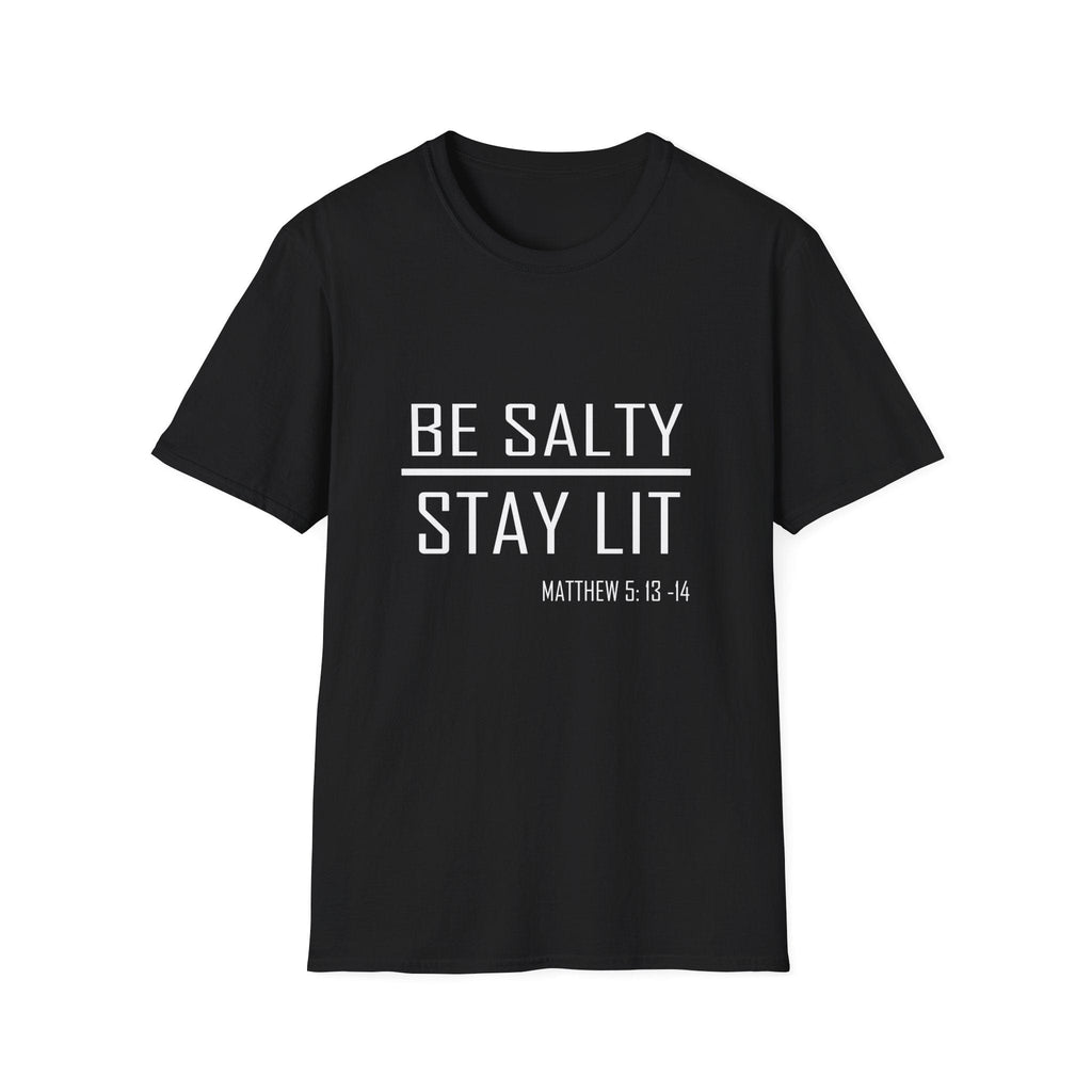 Be Salty - Stay Lit - Matthew 5:13-15 Christian 100% Cotton Tee - Unisex