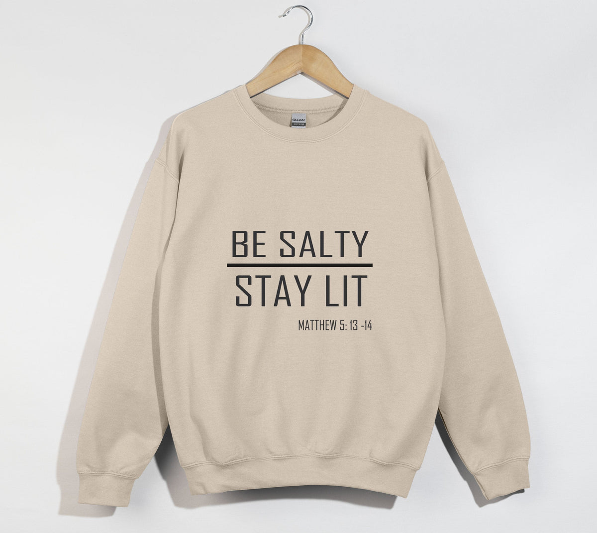 Be Salty Stay Lit - Matthew 5:13-15 Unisex Christian Sweatshirt
