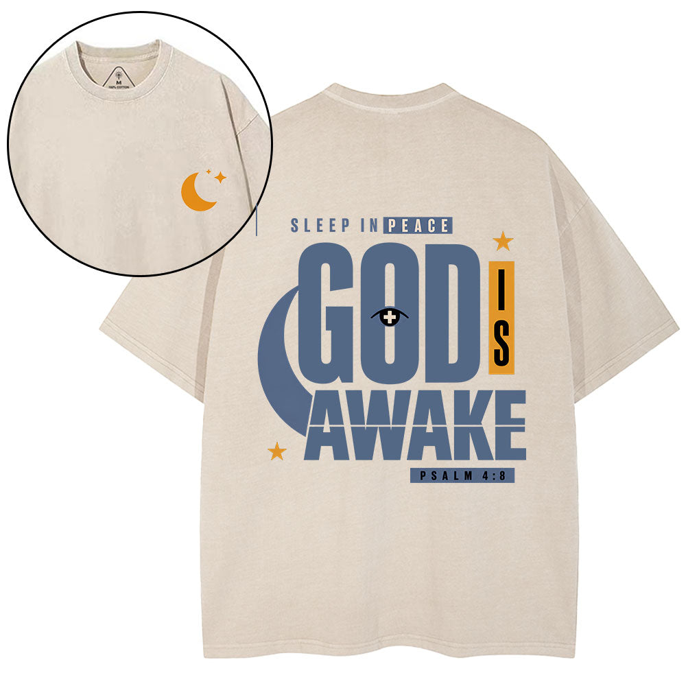 Sleep In Peace God Is Awake Christian Washed T-Shirt