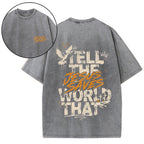 Tell The World That Jesus Saves Christian Washed T-Shirt
