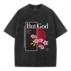 There Was No Way But God Made A Way Christian Washed T-Shirt