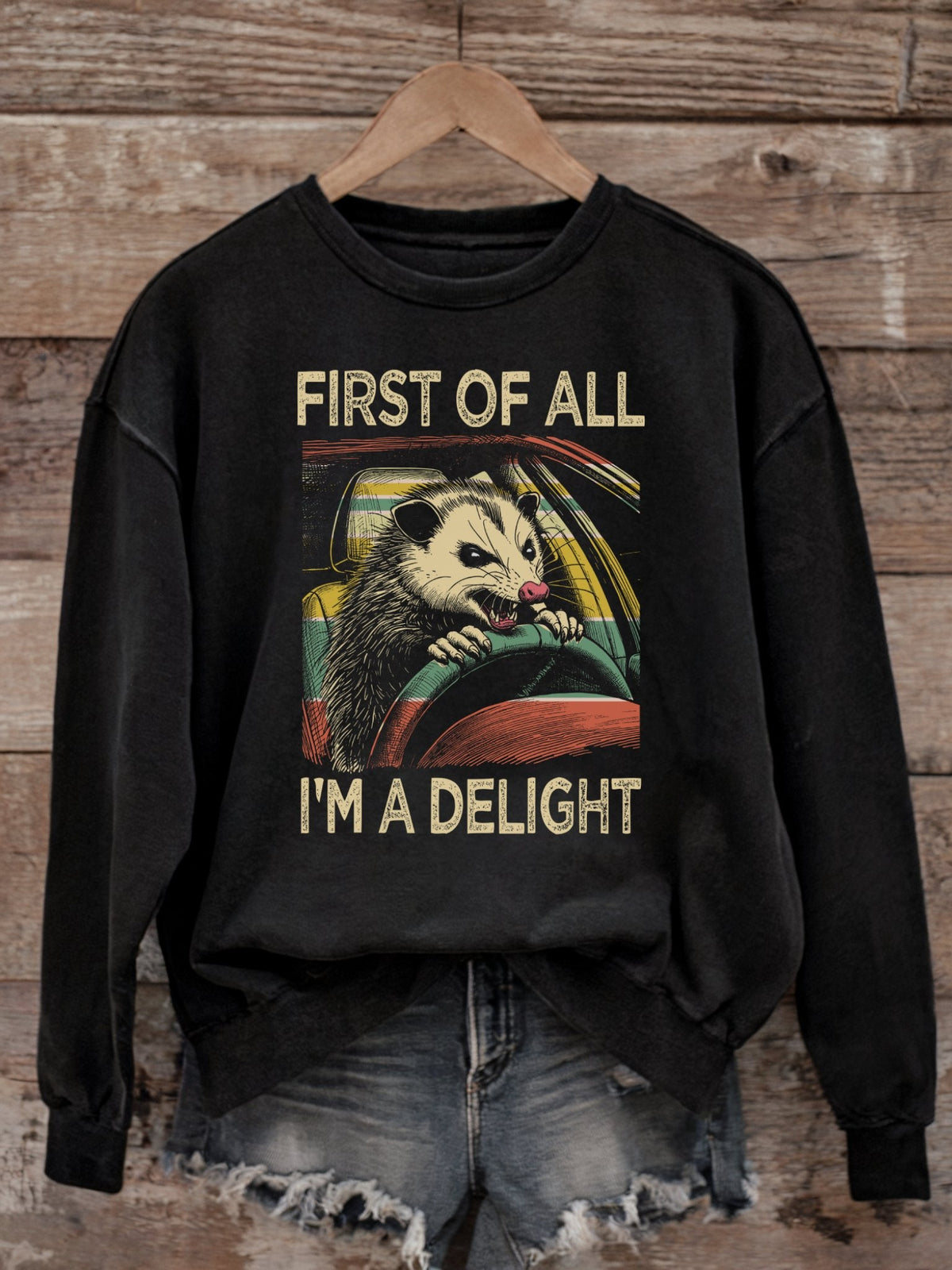 First of All - I'm a Delight Unisex Sweatshirt