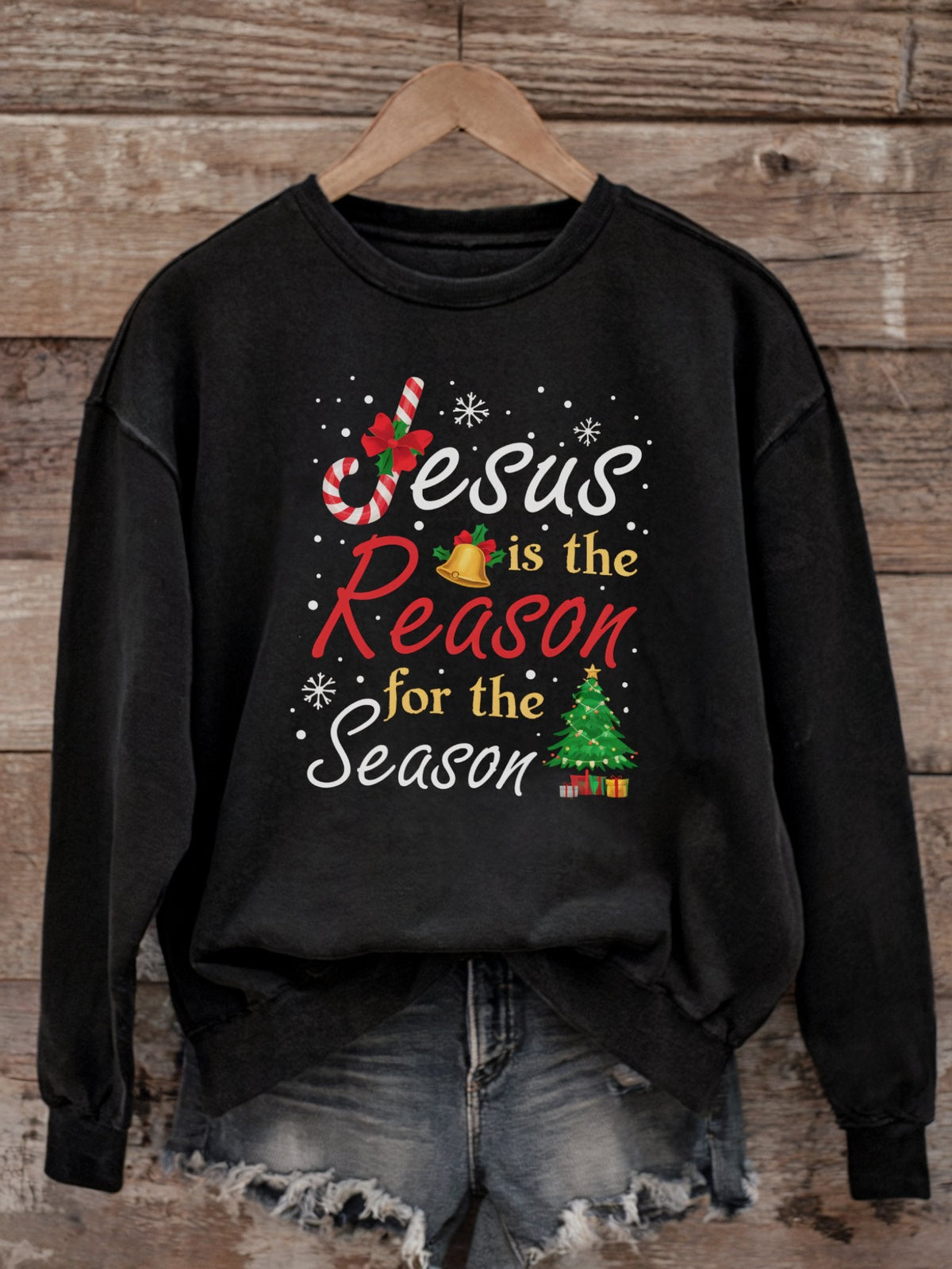 Jesus Is The Reason For The Season - Christmas Sweatshirt