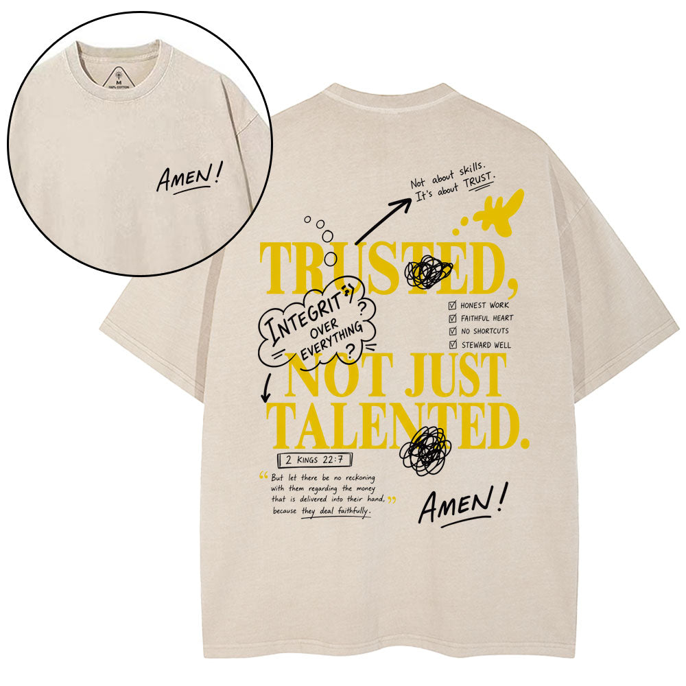 Trusted Not Just Talented Christian Washed T-Shirt