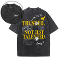 Trusted Not Just Talented Christian Washed T-Shirt