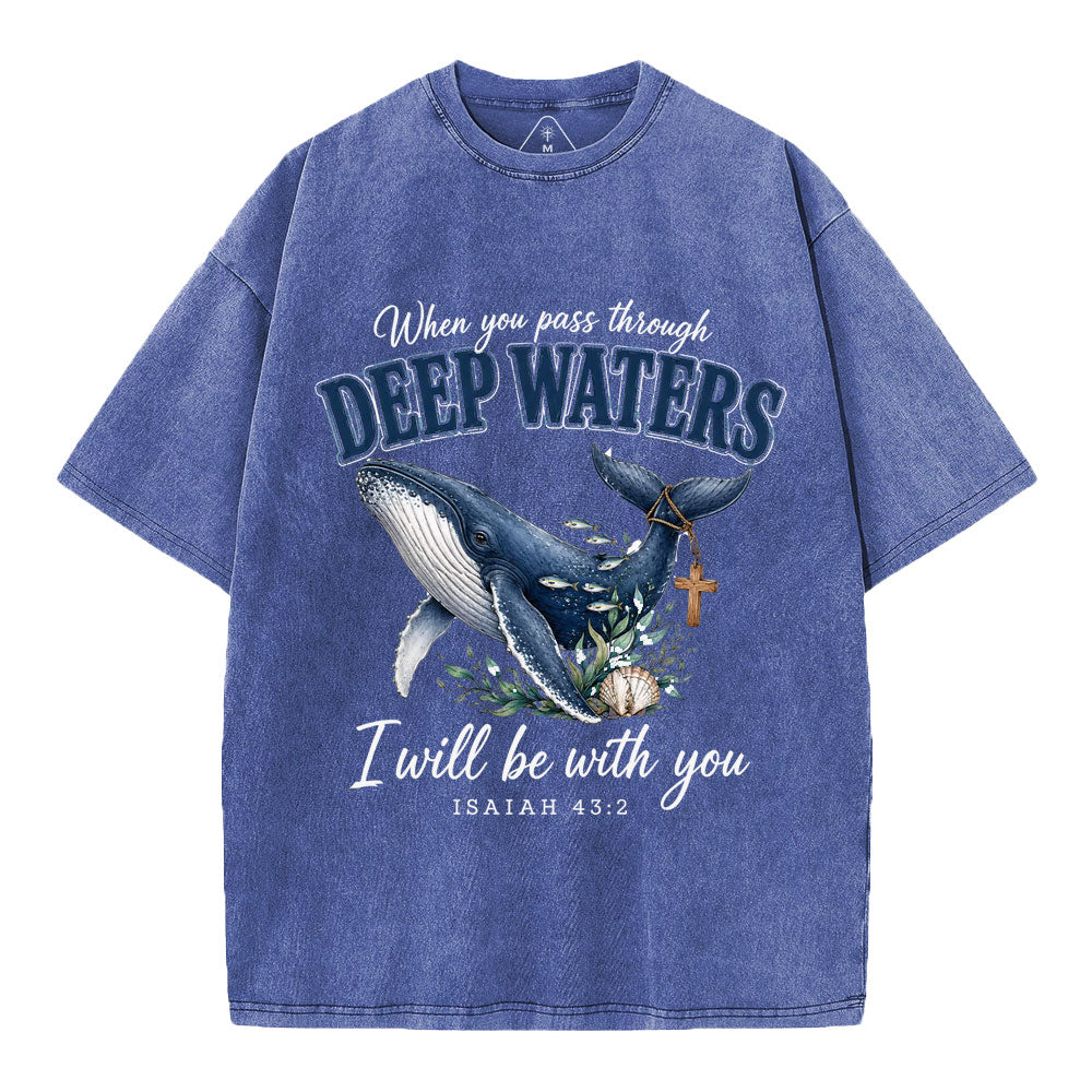 When You Pass Through Deep Wasters Christian Washed T-Shirt