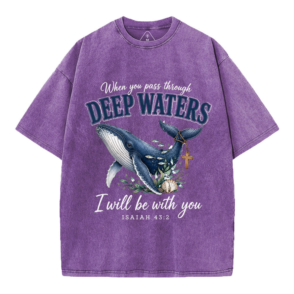 When You Pass Through Deep Wasters Christian Washed T-Shirt