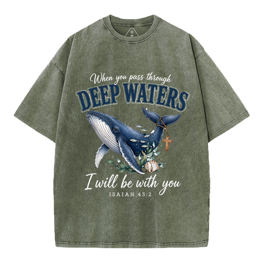 When You Pass Through Deep Wasters Christian Washed T-Shirt