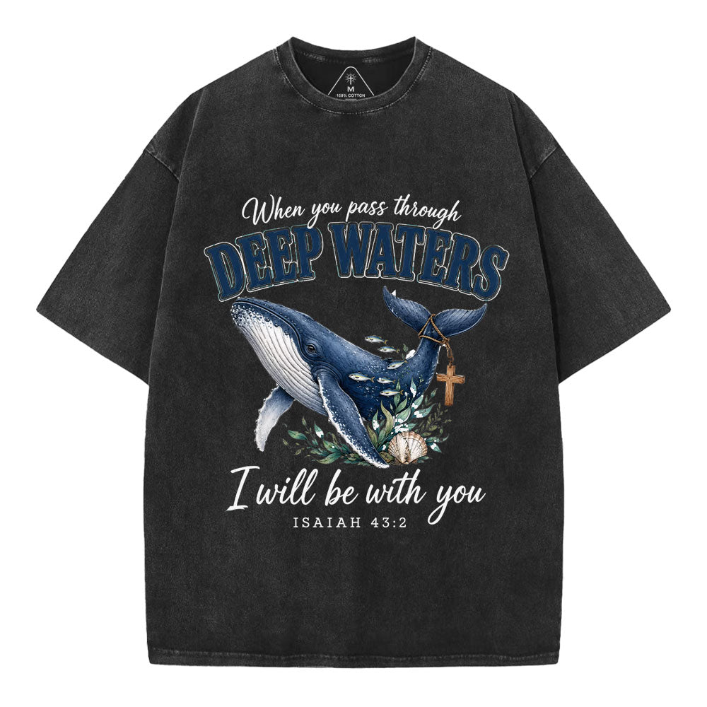 When You Pass Through Deep Wasters Christian Washed T-Shirt